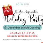 Gallery 2 - MCA Members' Holiday Party & December Exhibit Opening