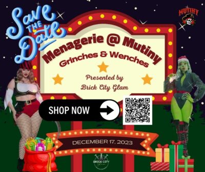 Menagerie at Mutiny: Grinches & Wenches