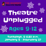 CLASS: Theatre Unplugged