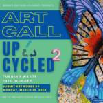 UpCycled 2: Turning Waste into Wonder OPEN CALL