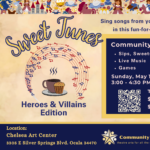 Sweet Tunes - Heroes & Villains: A Community Sing-Along