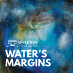 "Water's Margins: Paintings of Florida's Springs by Margaret Ross Tolbert"
